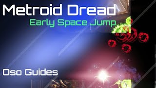 Metroid Dread Guide - Early Space Jump using Pseudo Wave Beam! screenshot 5