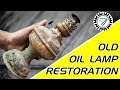 restoration old oil lamp