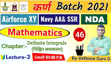 कर्ण  Batch 2021 || MATHEMATICS || CLASS - 46 || NDA/Airforce XY/Navy AA/SSR || By DGG