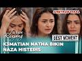 BEST MOMENT TURUN RANJANG: MOMEN NAZA TAU KALAU NATHA TELAH TIADA - Raquel, Samuel Zylgwn