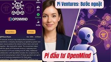 🚀 Pi network mới nhất: AI chạy trên Pi Node • PoC OpenMind 350k+