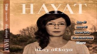 İlkay Akkaya - Mayro           Albüm: Hayat
