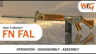 FN FAL: How It Works | Operation, Disassembly and Assembly
