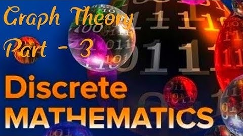 Graph Theory part 3