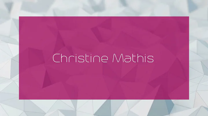 Christine Mathis - appearance