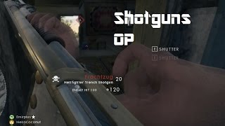 Battlefield 1 - Shotgun is Gay