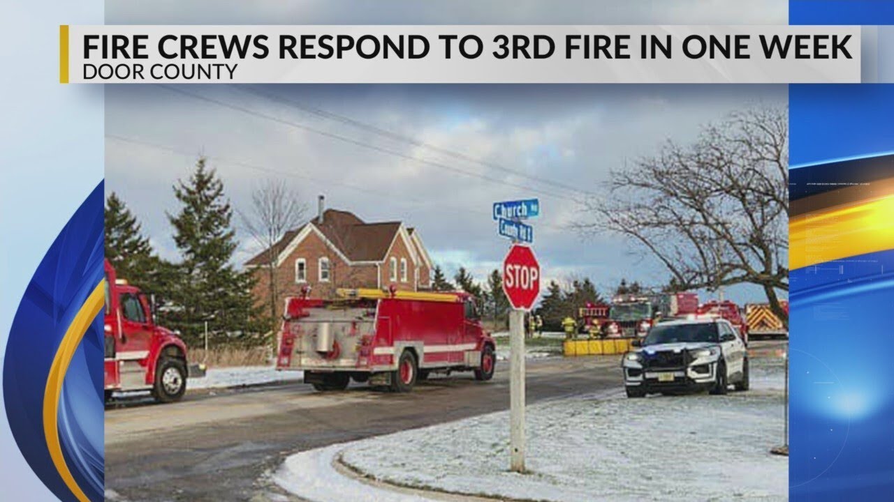 Firefighters respond to third Door County fire within 36 hours, two ...