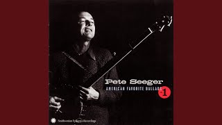 Watch Pete Seeger The Wreck Of The Old 97 video