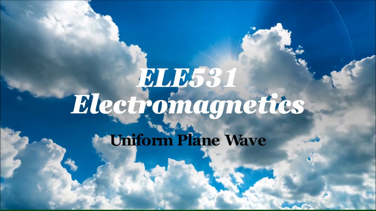 Uniform plane wave - YouTube