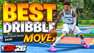 BEST DRIBBLE MOVES for ALL BUILDS in NBA 2K26 (SEASON 7) - FASTEST DRIBBLE MOVES SIGS
