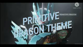 PRIMITIVE DRAGON THEME ꧁I WILL BE VICTORIOUS꧂