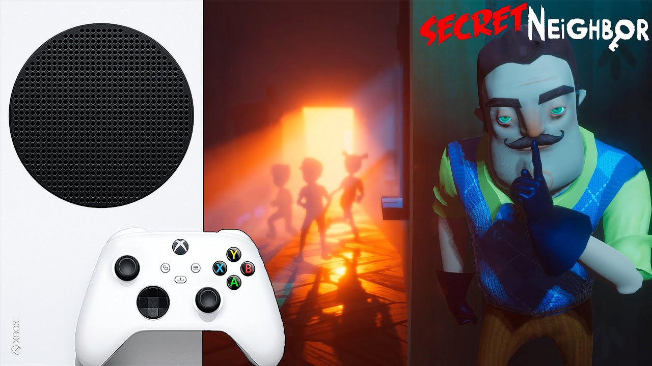 Secret Neighbor Xbox Series S 30 FPS YouTube 
