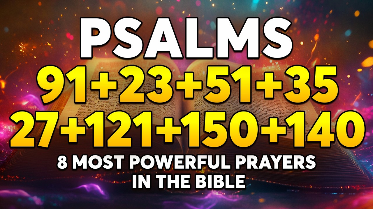 [🙏NIGHT PRAYER!] 8 Most Powerful Prayers in the Bible | Psalms 91, 23, 51, 35, 27, 121, 150, 140