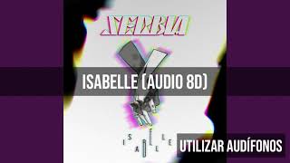 Video thumbnail of "Isabelle (Audio 8D) - Serbia"