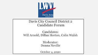 League of Women Voters Davis City Council District 2 Candidate Forum