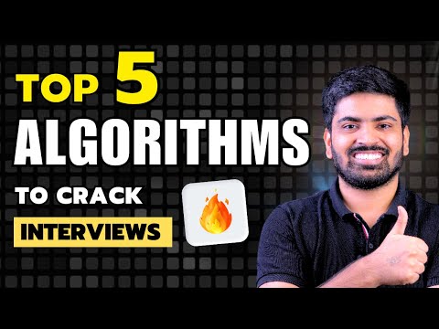 Top 5 Algorithms To Crack Interviews 🔥 Most Asked Interview Questions