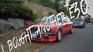 I Bought Another e30