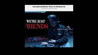we're just friends!!😑🤚🏻 #fypシ #shortsfeed #trending #aesthetic #shorts #100kview