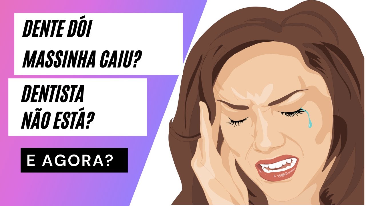 Como aliviar a dor de dente se a massinha caiu e o Dentista está longe ...