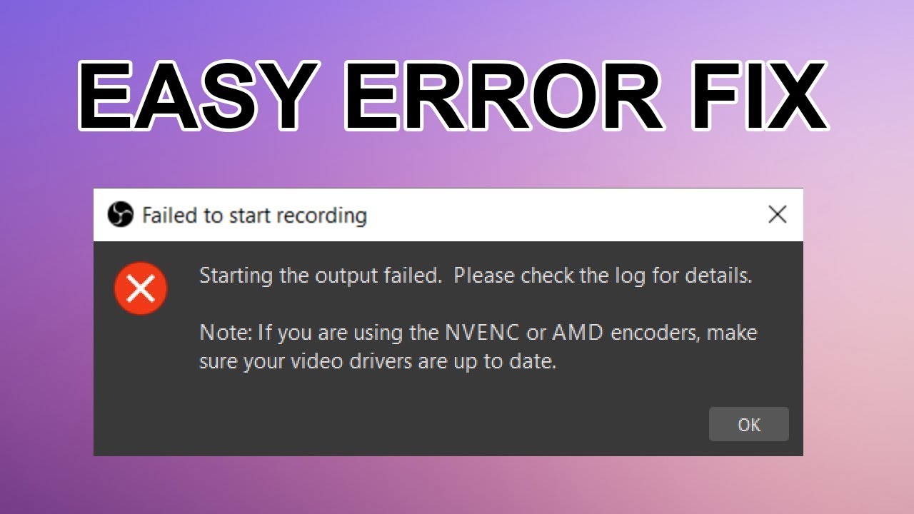 Obs Starting The Output Failed Error Fixed Youtube