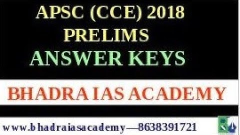 Answer Key APSC (CCE) Prelims, 2018,