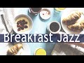 Relaxing Breakfast JAZZ - Background Instrumental Jazz Music - Music for Studying, Work, Wake Up