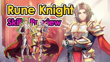 [ROX] 3rd Job Rune knight Skill Preview. The PVP Hero.  | Ragnarok X Next Generation | King