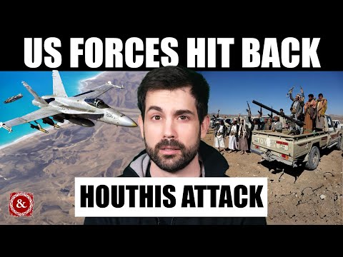 US Military Strikes Back Against Houthis