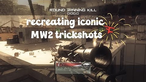 recreating the most iconic mw2 trickshots (6 shots!)