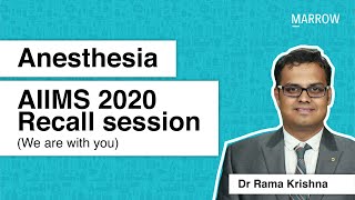 Anaesthesia AIIMS 2020 Recall session (We are with you)