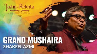 Shakeel Azmi | Grand Mushaira | 5th Jashn-e-Rekhta 2018