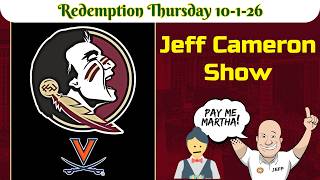 Redemption Thursday Jeff Cameron Show  10-1-26 | Florida State Football  | College Football | NFL