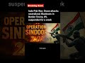 Tensions between India and Pakistan have intensified following Operation Sindoor in the last 24 hrs.
