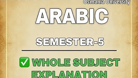 ARABIC|SEMESTER-5|SUMMARIES|GRAMMAR|EASY EXPLANATION WHOLE SUBJECT✅|OU UNIVERSITY #explainedinhindi 