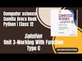 Solution| Unit 3|Type C| Working With Function || Sumita Arora Book |Python | Class 12| CS|CBSC|ICSC