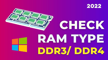 How to Check RAM Type DDR3 or DDR4 on Windows 10 PC [2022]