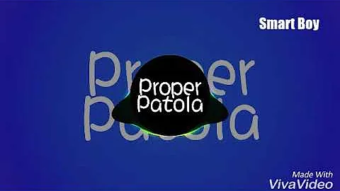 Proper patola Song audio Smart Boy