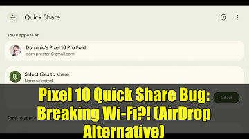 Pixel 10 Quick Share Bug: Breaking Wi-Fi?! (AirDrop Alternative)