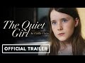 The Quiet Girl - Official Trailer (2023) Catherine Clinch, Carrie Crowley