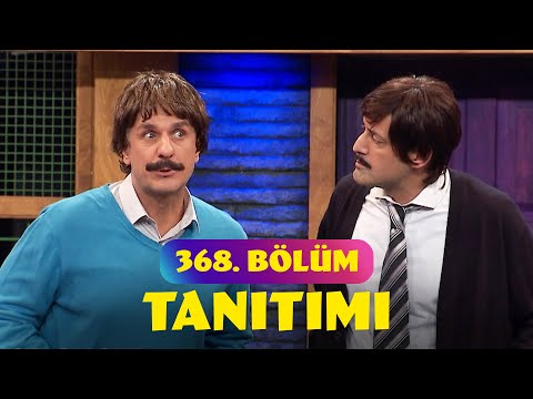 Güldür Güldür Show – 368. Bölüm Tanıtımı