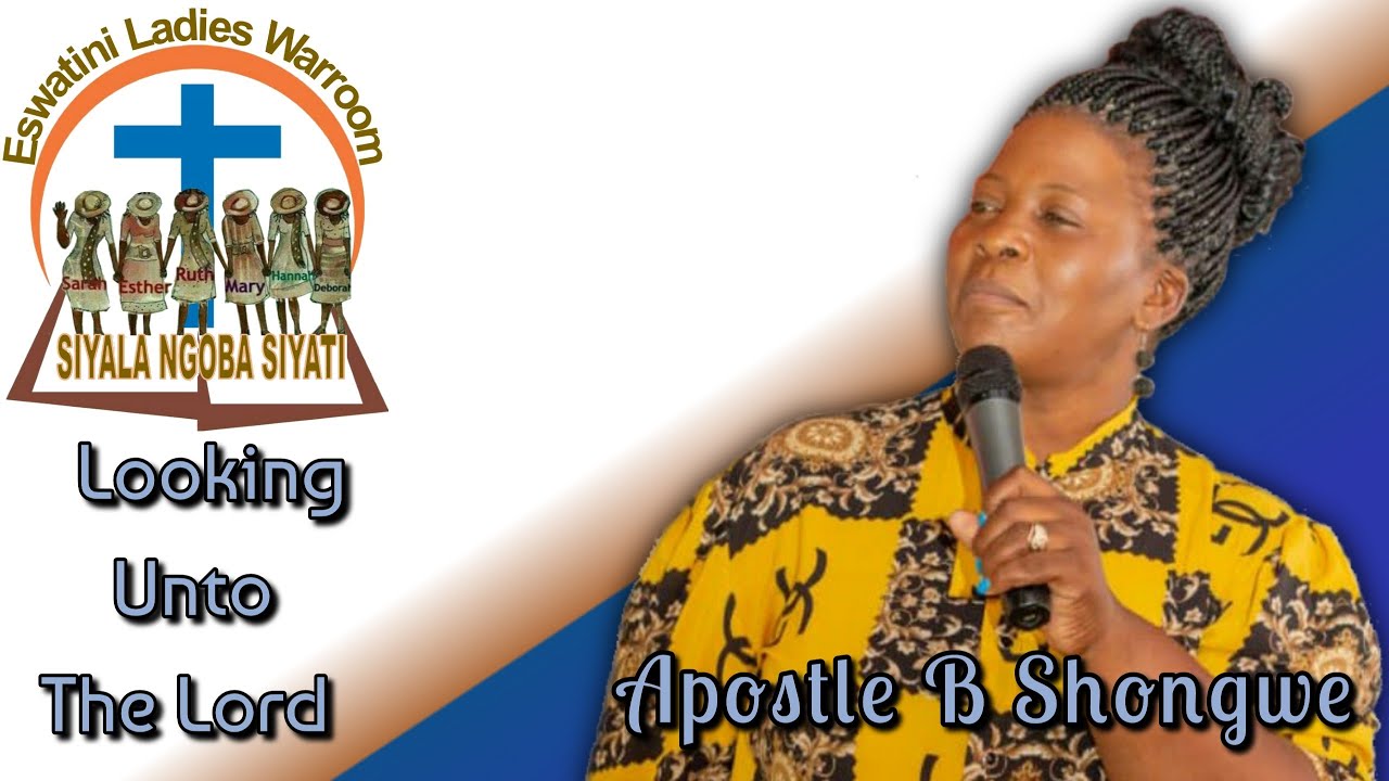 Apostle B Shongwe - Looking Unto The Lord