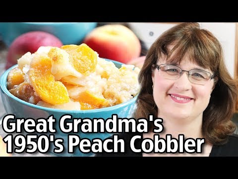 Great Grandma's 1950's Peach Cobbler!