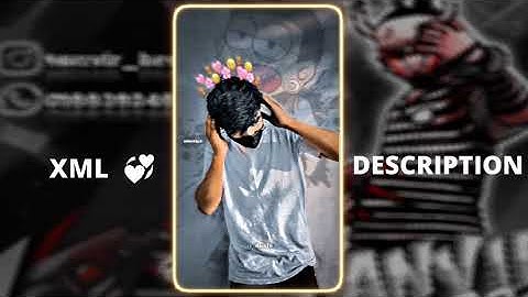 #tanvirbroeditor007  NEW - TREND 😲 XML DESCRIPTION BOX A 🙂 #alightmotion #am_editors_bd_tsr#xml