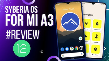 #SyberiaOs V5.4 For Mi A3 || Most Stable Rom.(Android 12)