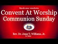 Convent at worship  april 5th 2024