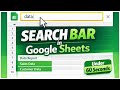 Search Bar ||  Google Sheets || Under 60 Seconds