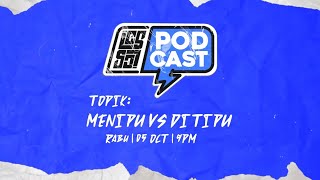 LESGO! Podcast - MENIPU VS DITIPU