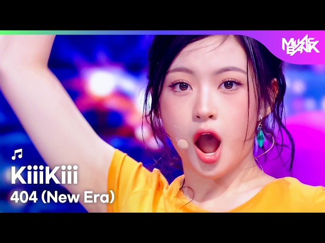 KiiiKiii キキ 키키 - 404 (New Era) [Music Bank] | KBS WORLD TV