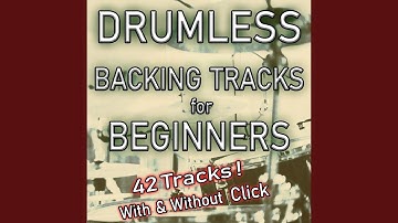 Drumless Beginners Amateur Backing Track - Melodic Funk 105 bpm with click