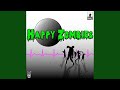 Happy Zombies